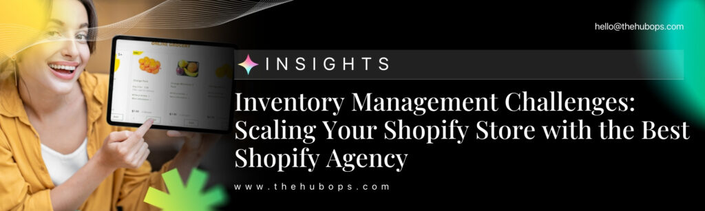 Best Shopify Agency - The HubOps