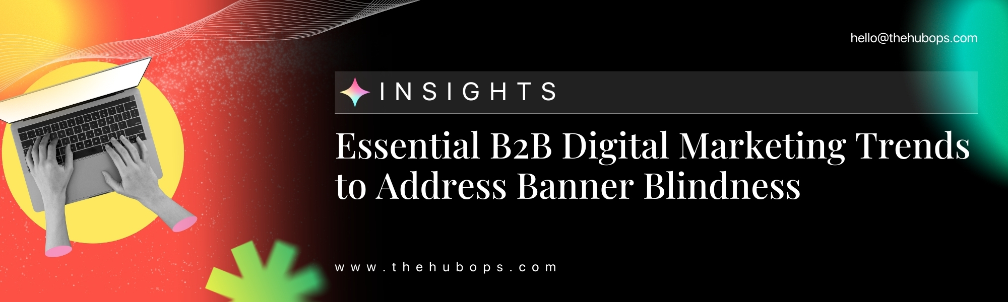 B2B Digital Marketing Trends - The HubOps