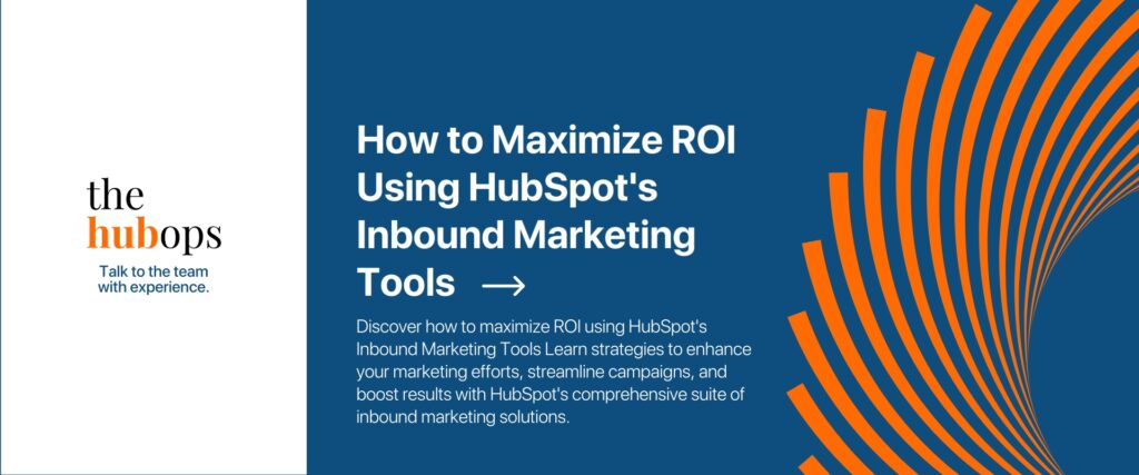 HubSpot's Inbound Marketing Tools - The HubOps