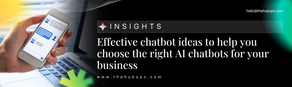 Chatbot Ideas - The HubOps