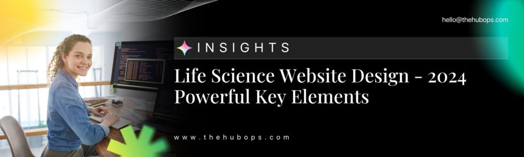 Life Science Website Design - 2024 Powerful Key Elements​