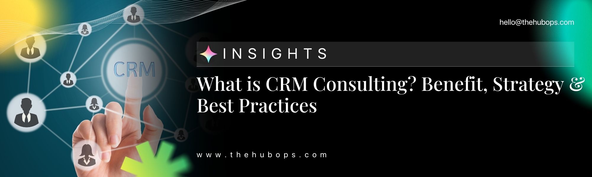 What is CRM Consulting? Benefit, Strategy & Best Practices